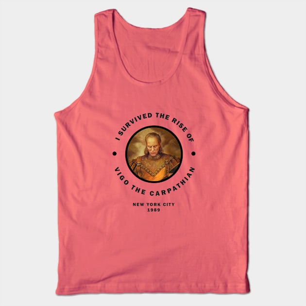 I survived the rise of Vigo the Carpathian Tank Top by BodinStreet